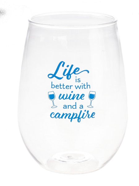Wine Glass - Life is Better with Wine and a Campfire