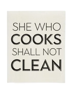 Swedish Dishcloth - She Who Cooks Shall Not Clean