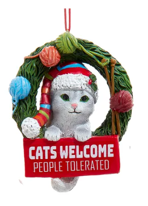 Ornament - Cats Welcome People Tolerated