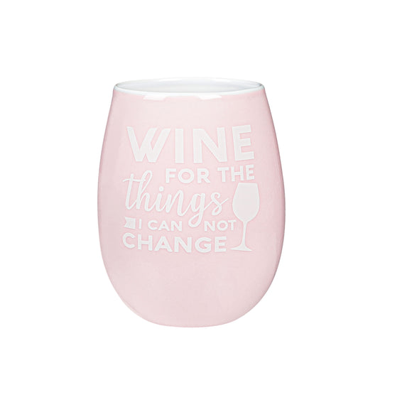 Wine Glass - Wine for the things I can not change