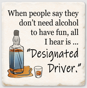 Coaster - Designated Driver