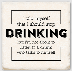 Coaster - I Should Stop Drinking