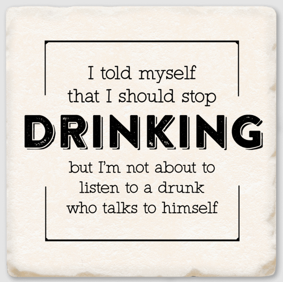 Coaster - I Should Stop Drinking