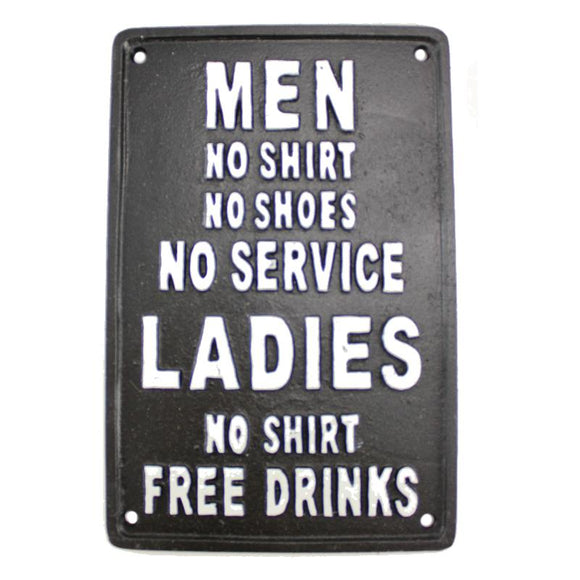 Sign - No Shirt Free Drinks