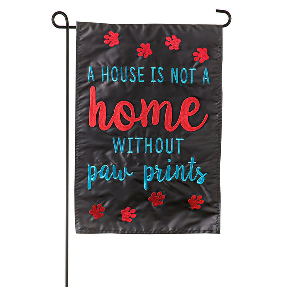 Garden Flag A House Is Not Home without Paw Prints