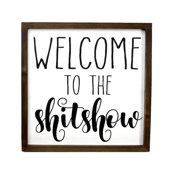 Plaque - Welcome to the Shitshow