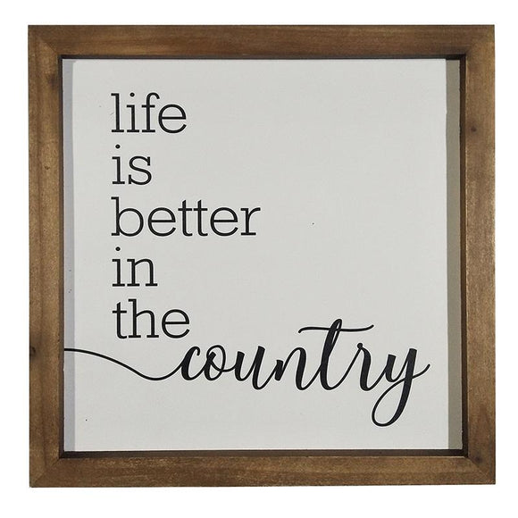 Wall Plaque - Life is Better in the Country
