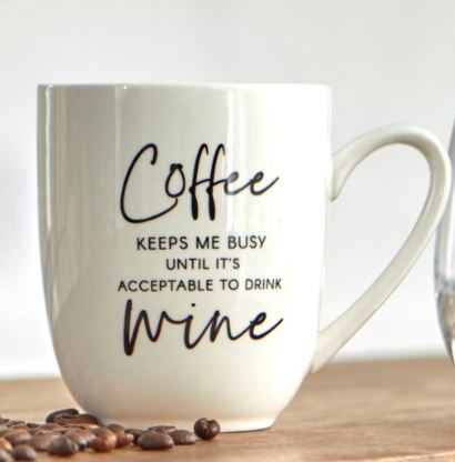 Mug - Coffee Keeps Me Busy Until...