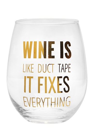Wine Glass - Wine is Like Duct Tape