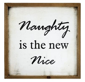 Wall Plaque - Naughty is the new nice