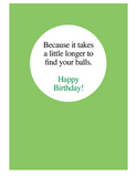 Birthday Card - Find Your Balls