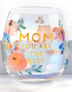 Wine Glass - Mom You Are The Best