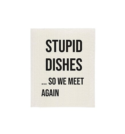 Swedish Dishcloth - Stupid Dishes
