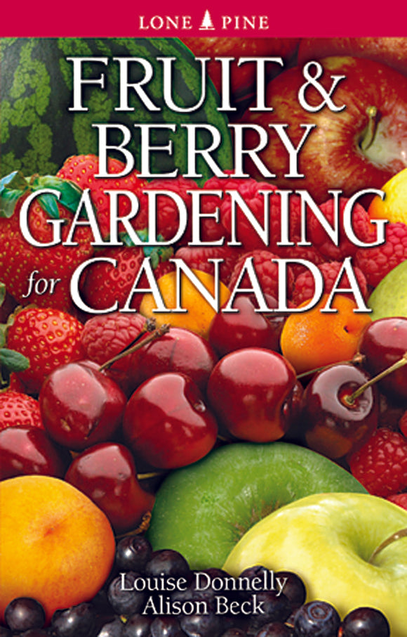 Fruit and Berry Gardening Canada Book