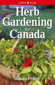 Herb Gardening for Canada Book