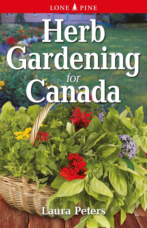 Herb Gardening for Canada Book