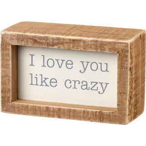 Sign - I Love You Like Crazy
