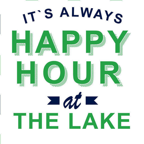 Napkins - Always Happy Hour At The Lake Cocktail