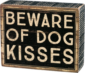 Sign - Beware of Dog Kisses
