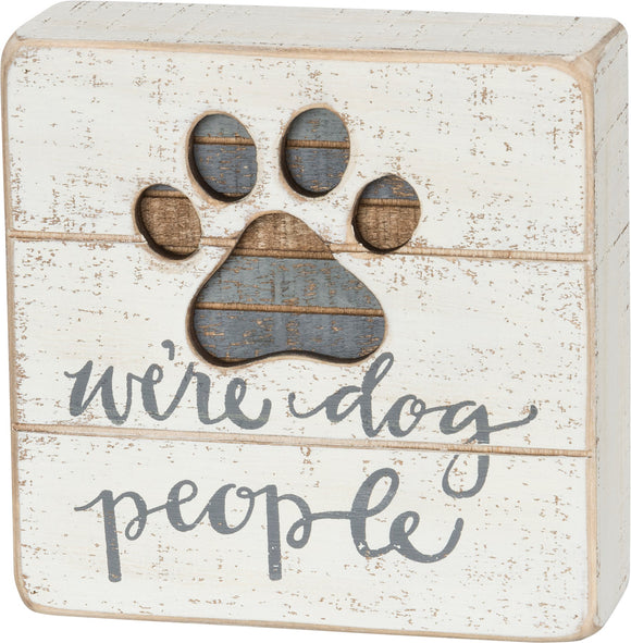 Sign - We're Dog People