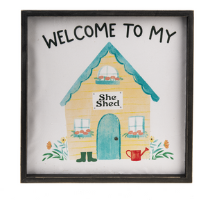 Wall Art - Welcome to my She Shed (Yellow)