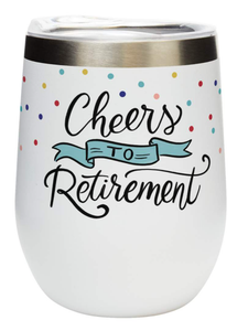 Wine Tumbler - Cheers to Retirement
