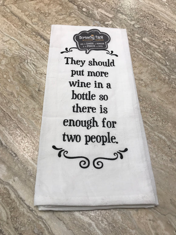 Tea Towel - Enough Wine in a Bottle for Two People