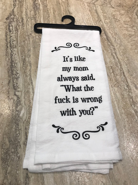 Tea Towel - WTF is Wrong With You