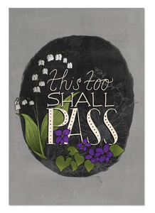 Support Card - This Too Shall Pass